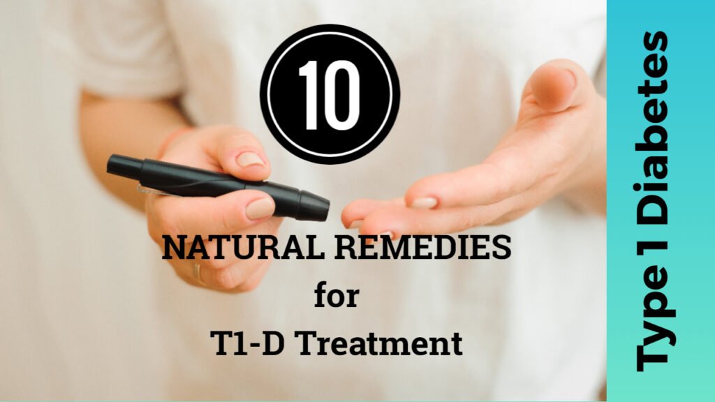 natural remedies type 1 diabetes